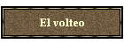 El volteo